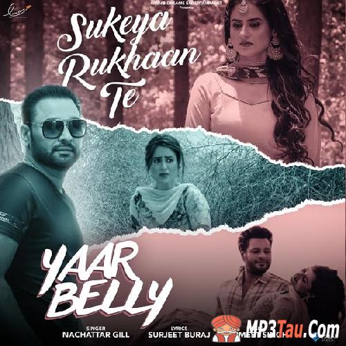 Sukeya-Rukhaan-Te Nachhatar Gill mp3 song lyrics